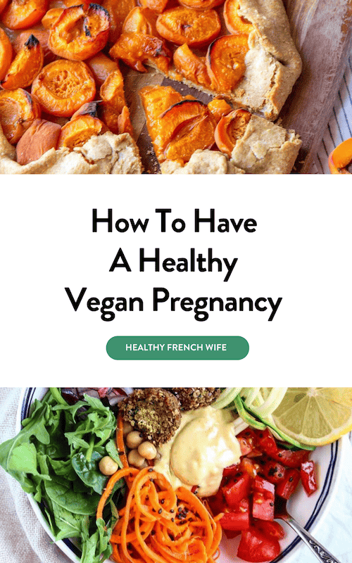 Nutrition Tips For A Healthy Vegan Pregnancy 