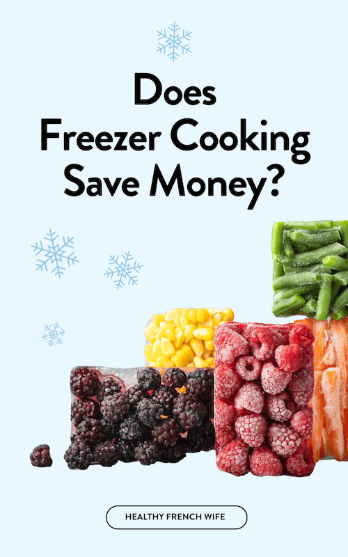 The answer to: Does Freezer Cooking Save Money?