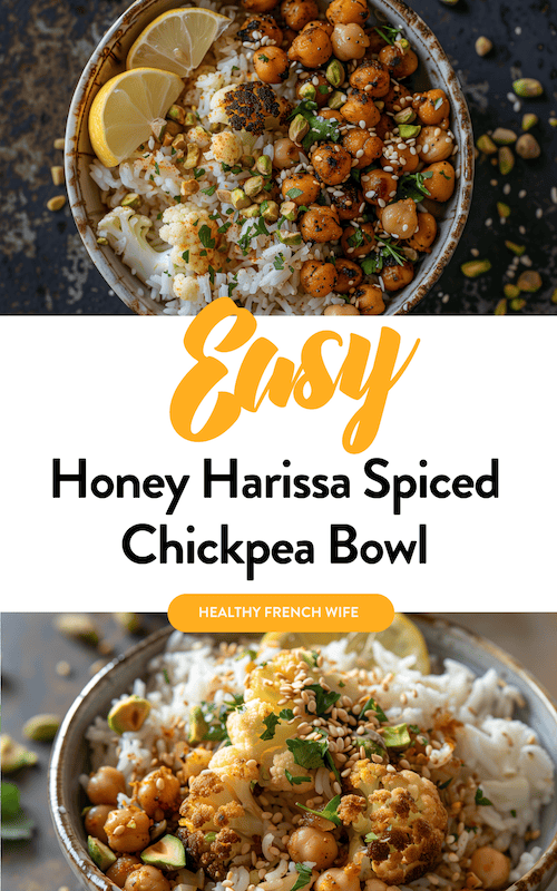 Vegan Honey Harissa Spiced Chickpea Bowl Recipe