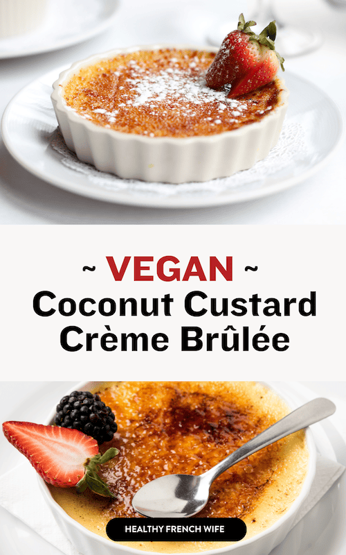 How To Make Vegan Coconut Custard Crème Brûlée