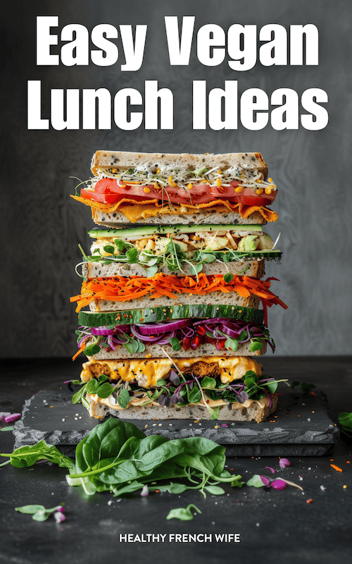 Super easy vegan lunch ideas you'll love